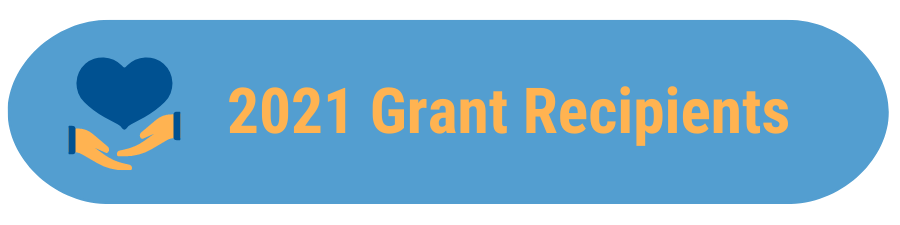 2021 Grant Recipients